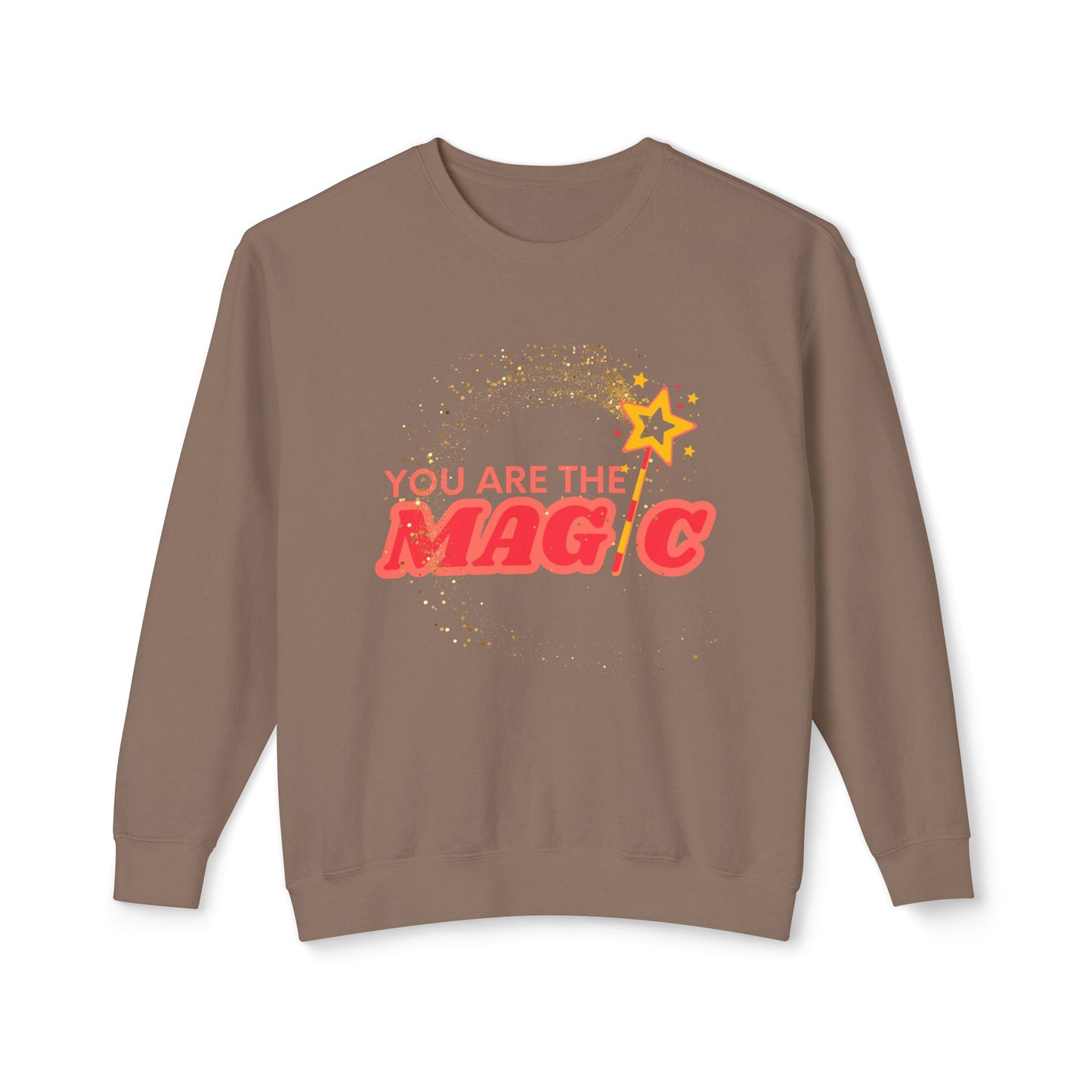 **You Are The Magic Crew Sweatshirt**