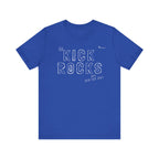 Kick Rocks Jersey Tee
