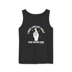 Fingers Crossed “I Hope You Get What You Voted For” Activist Tank Top