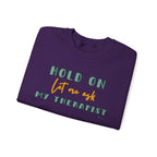 Let Me Ask My Therapist Crewneck Sweatshirt
