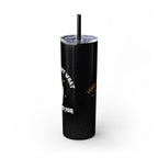 Get What You Voted For Skinny Tumbler – Consequences Brewing Daily