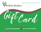 Vital Vida Vendors Gift Card ** Empower Community with Every Purchase!**