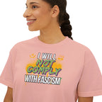 Boxy Crop Tee - I Will Not Comply with Fascism Statement Tee