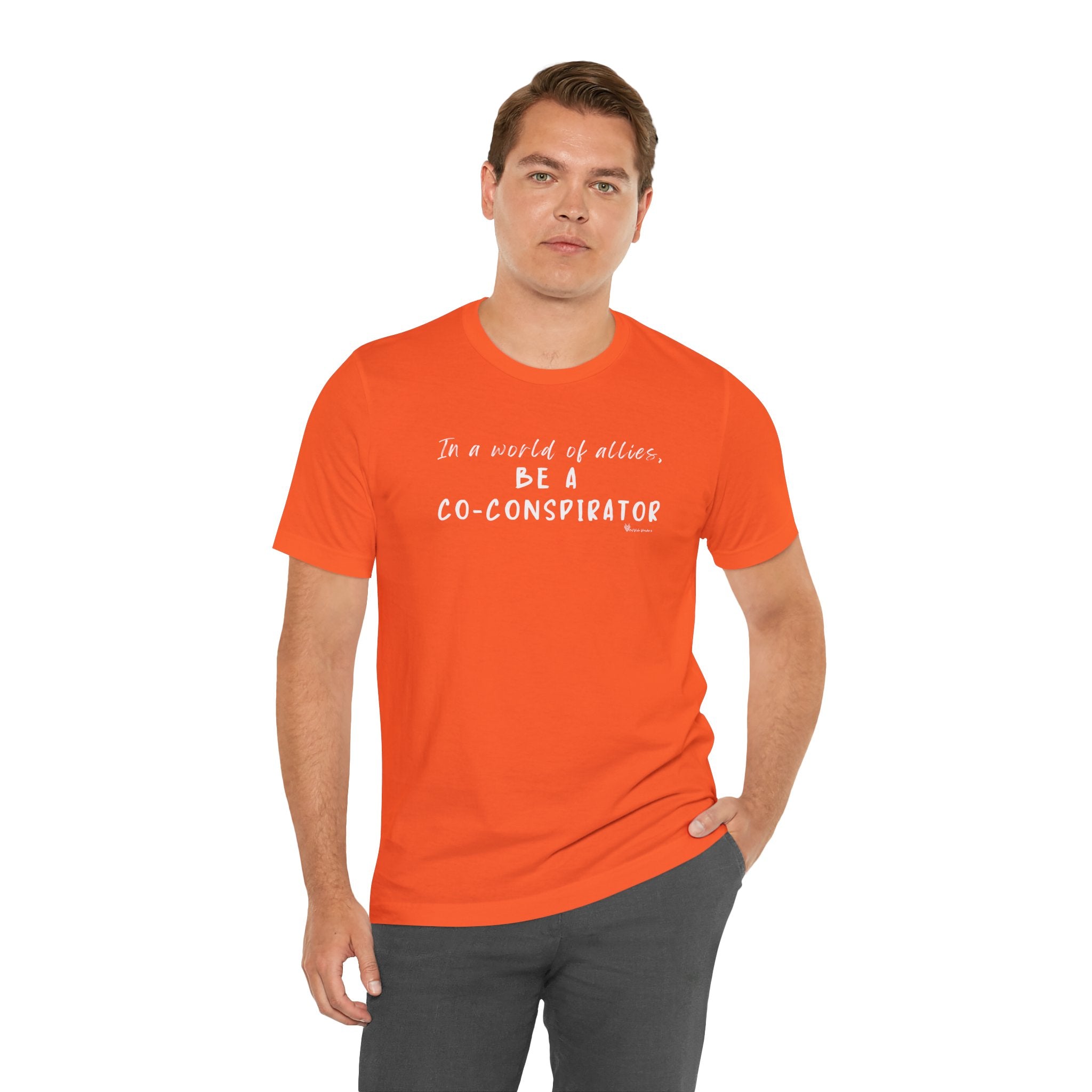 In a World of Allies, Be a Co-Conspirator- Jersey Tee