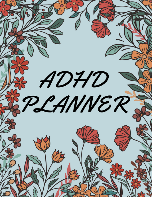 ADHD Journal and Organizer 12-Months