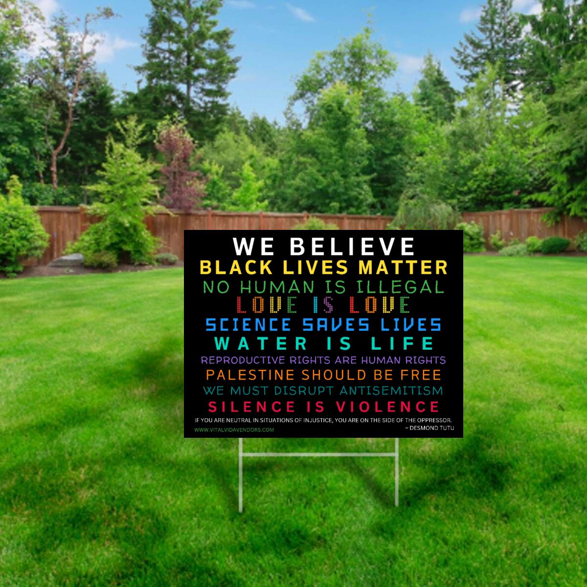 We Believe Lawn/Yard Sign