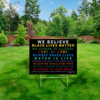 We Believe Lawn/Yard Sign